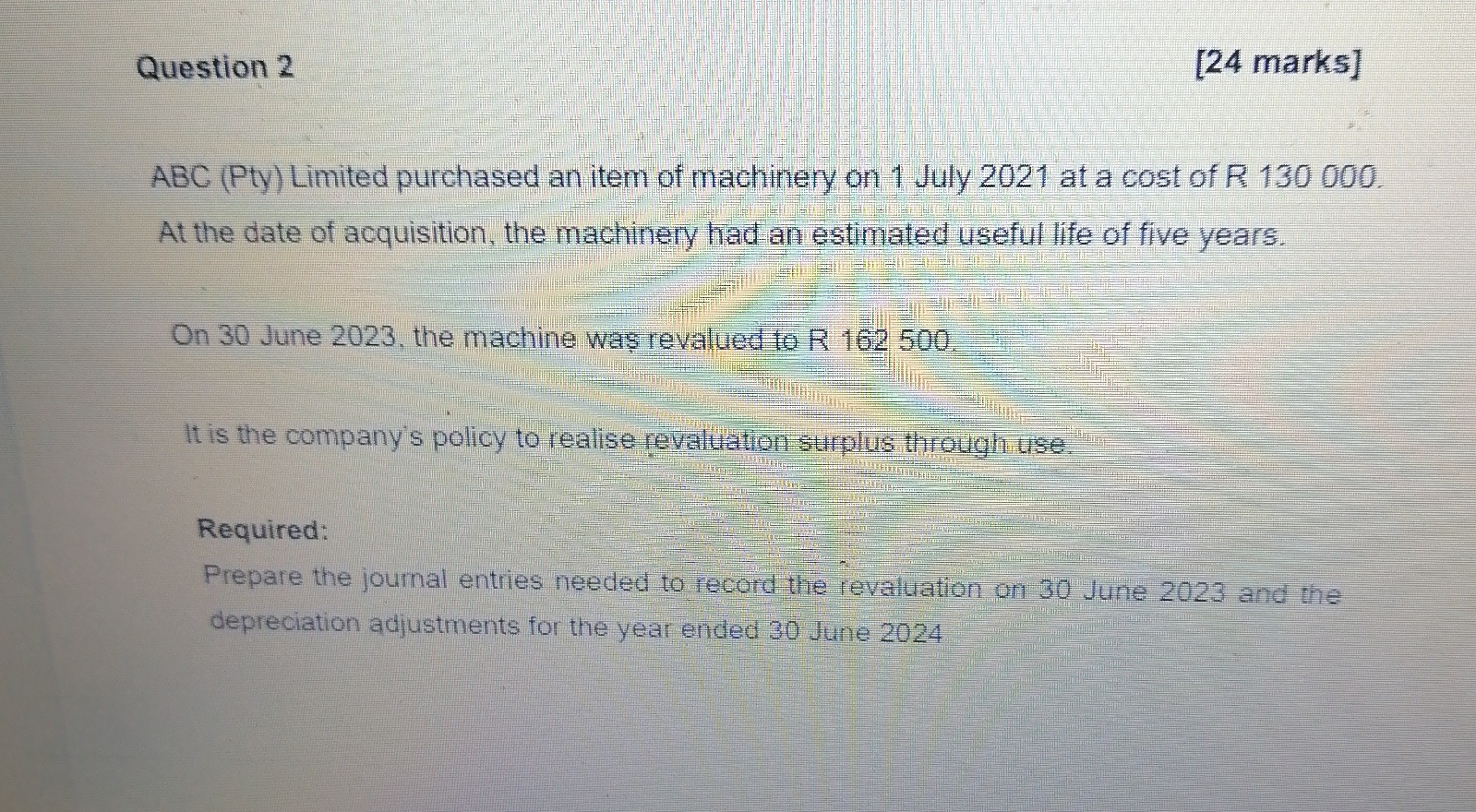  Question 2 [24 marks] ABC (Pty) Limited purchased an item of