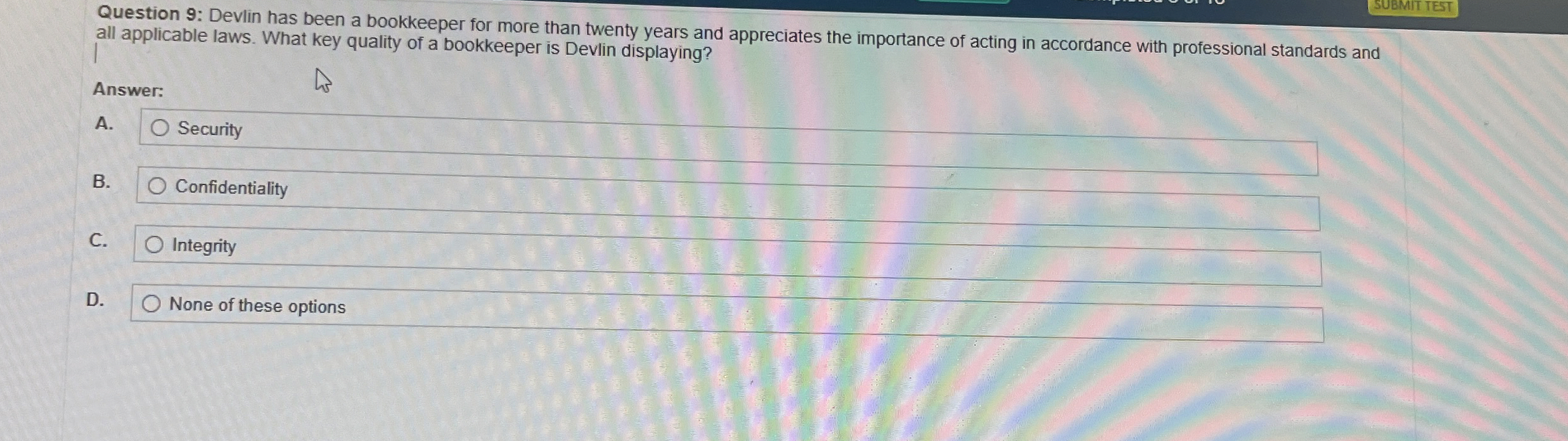  Question 9: Devlin has been a bookkeeper for more than twenty