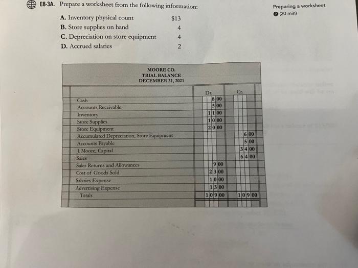  please answer the E8-3A, E8-4A & E8-5A. thank you Preparing a
