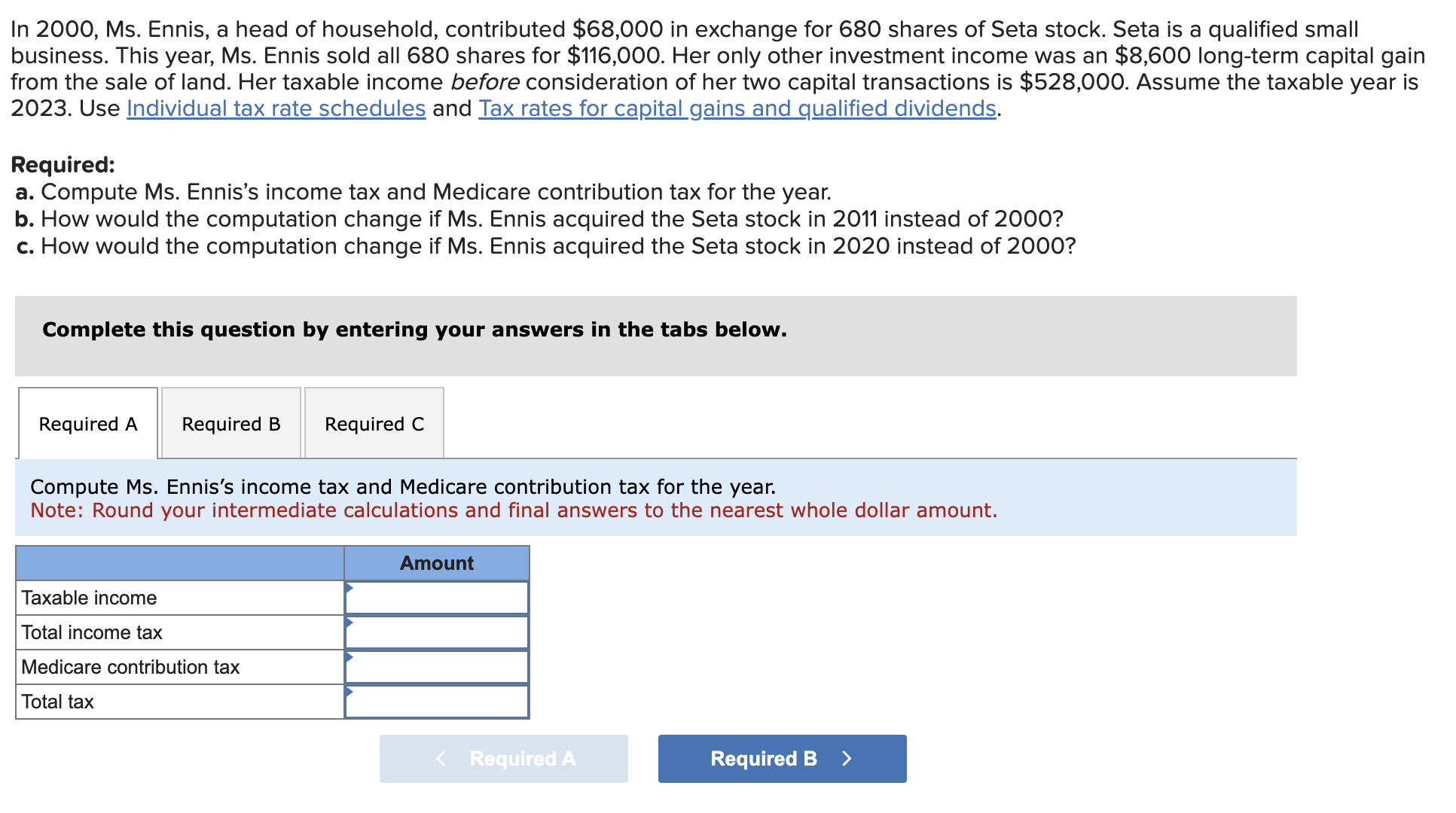  In 2000, Ms. Ennis, a head of household, contributed $68,000 in