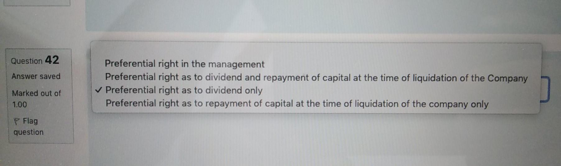 answer and the number of question on 42 Preference shareholders have: (1