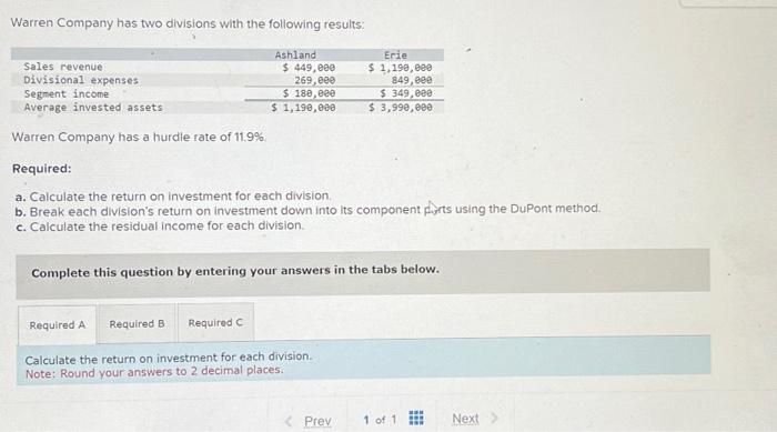 PLEASE ANSWER A B & C PLEASE HELP!!!!! Warren Company has two