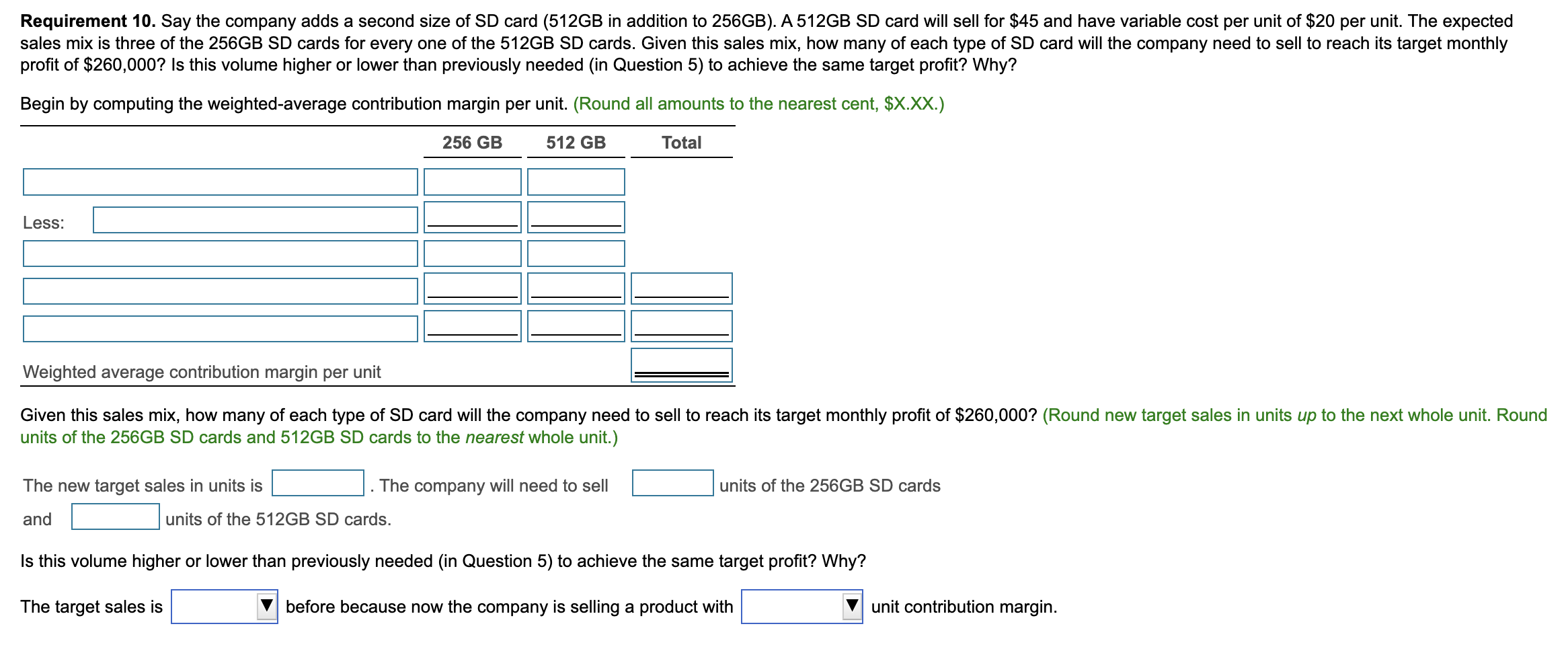 margin percentage is % What is the company's total contribution margin? Begin