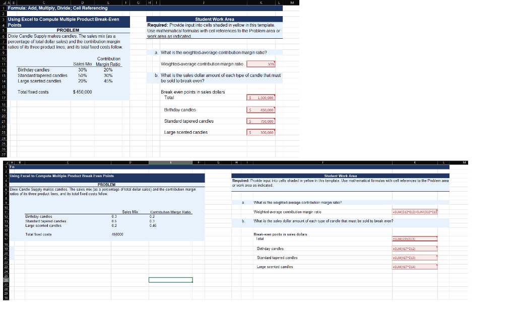 What am I doing wrong? I am supposed to use cell references