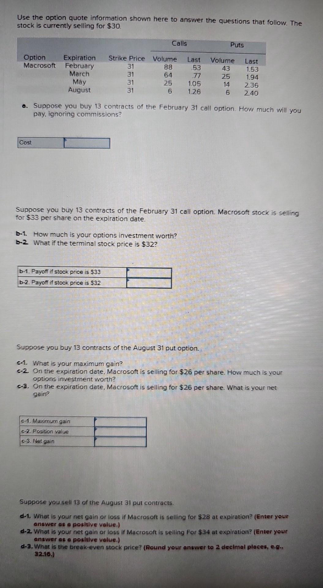 Please help with problem. Thank you! Use the option quote information shown