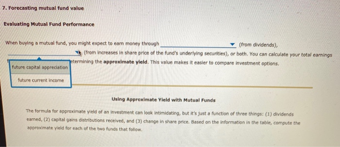a mutual fund, you might expect to earn money through (from increases