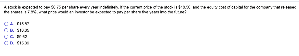 Urgent!!! Please answer within one hour. A stock is expected to