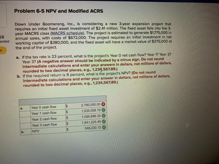  Problem 6-5 NPV and Modified ACRS 28 arded Down Under Boomerang,
