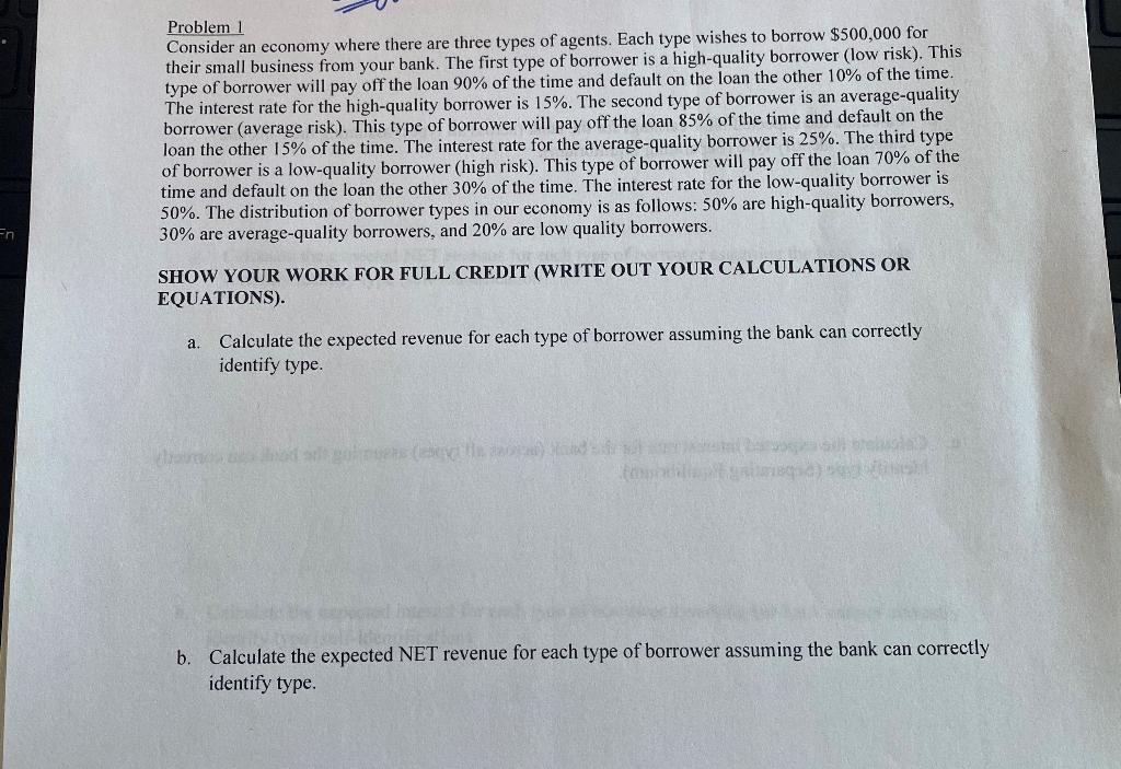  Problem 1 Consider an economy where there are three types of