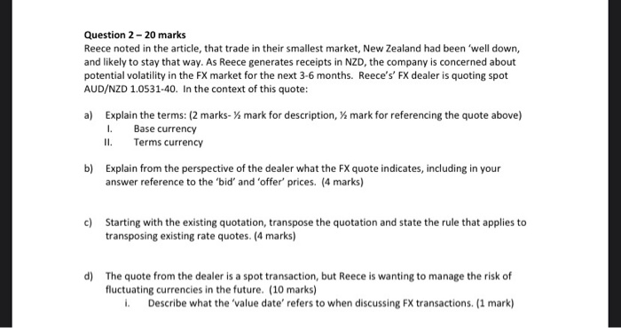 Question 2 - 20 marks Reece noted in the article, that