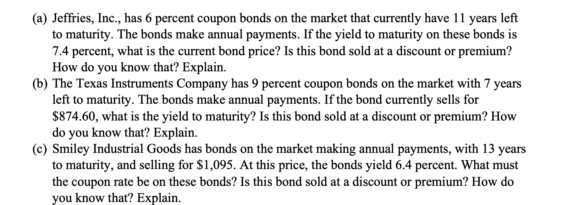 PLEASE COMPLETE A-C! I GIVE RATINGS!! SHOW WORK!! (a) Jeffries, Inc., has