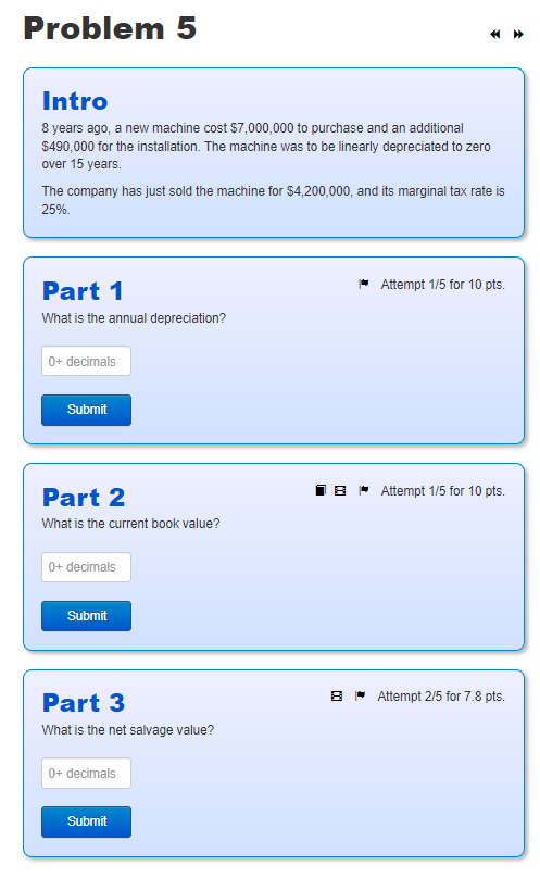 Problem 5 Intro 8 years ago, a new machine cost $7,000,000