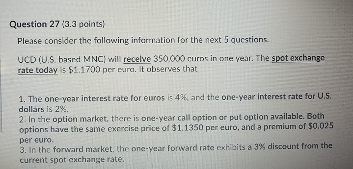  Question 27 (3.3 points) Please consider the following information for the