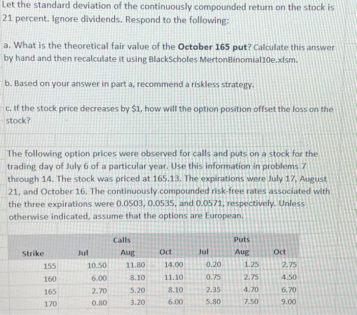  Let the standard deviation of the continuously compounded return on the