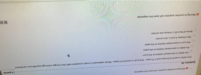  Me another question with response Question 30 One dollars worth 2.20