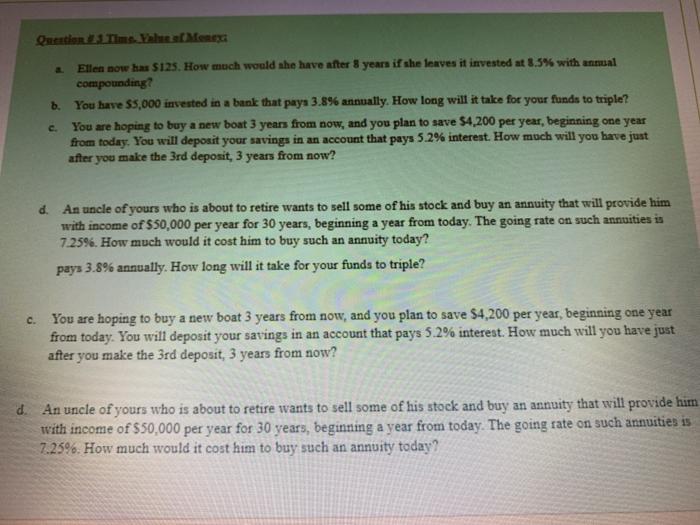  Question Time Yaha Menex Ellen now has $125. How much would