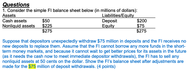  Questions 1. Consider the simple Fl balance sheet below (in millions