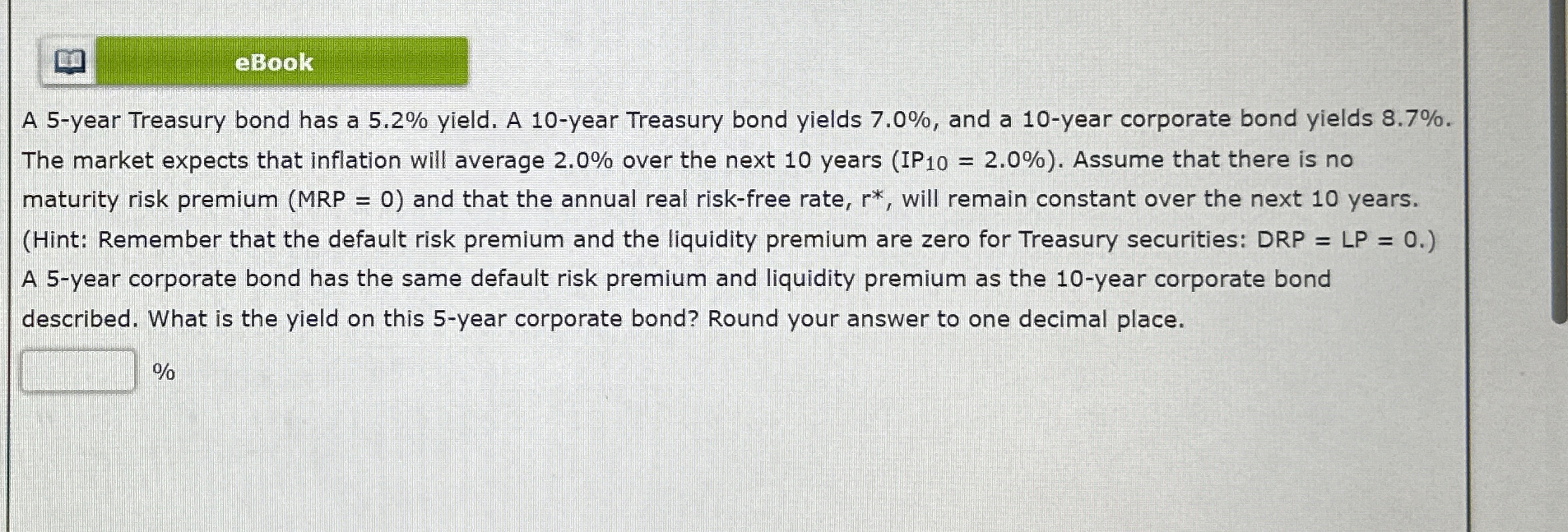  eBook A 5-year Treasury bond has a 5.2% yield. A 10-year