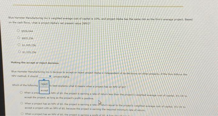 method The net present va/ue (NPV) rule is considered one of the