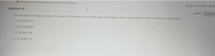  Moving to another question will save this response 2645 Question 26