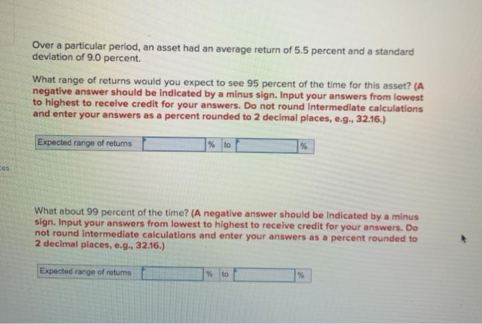  Over a particular period, an asset had an average return of