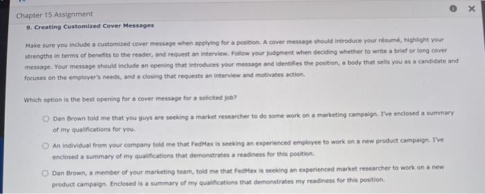  X Chapter 15 Assignment 9. Creating Customized Cover Messages Make sure