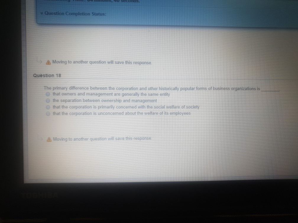 Question Completion Status: Moving to another question will save this response.