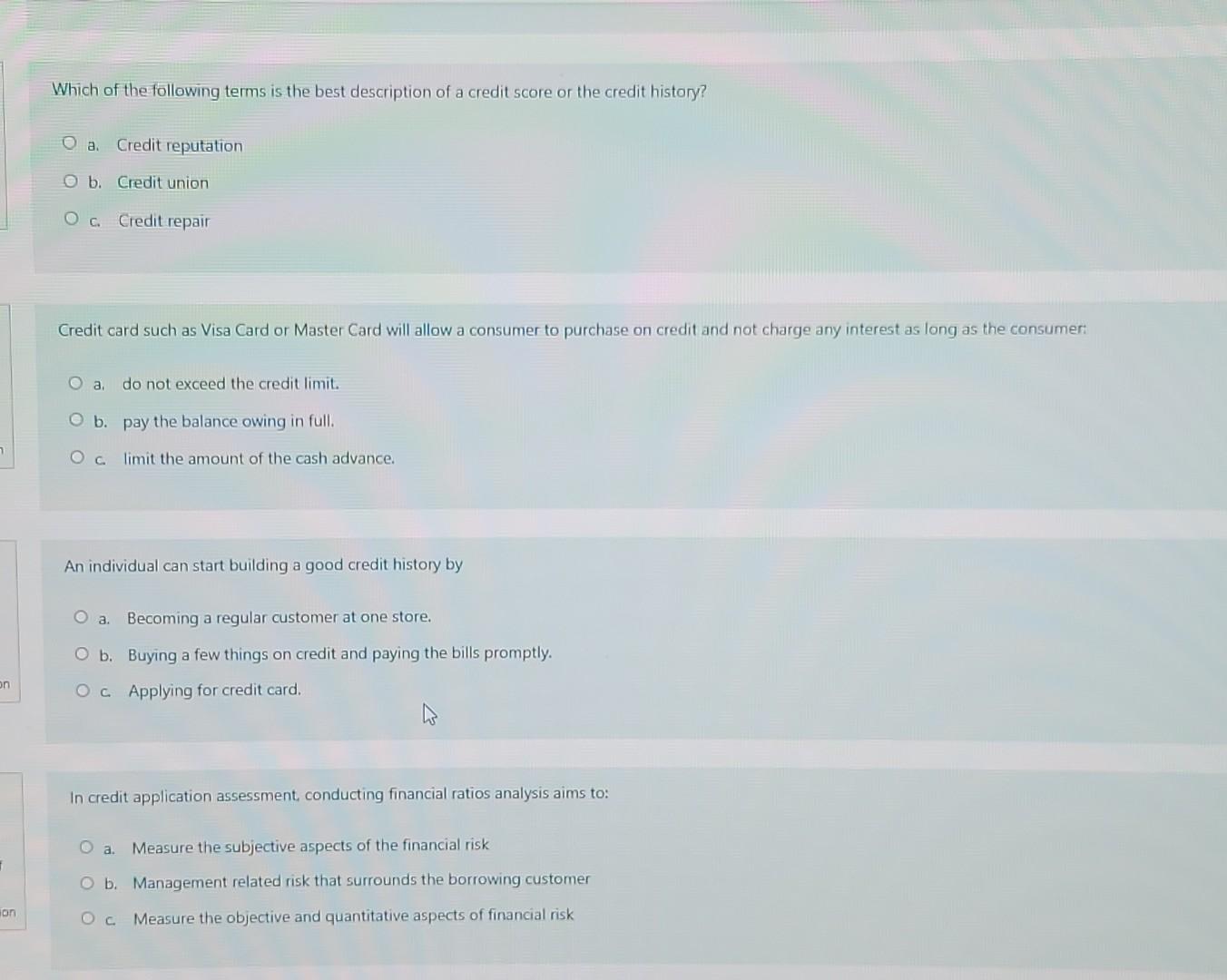 like!!!! Question 20 The reasons for banks to uses credit score system