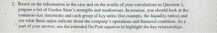  2. Based on the information in the case and on the