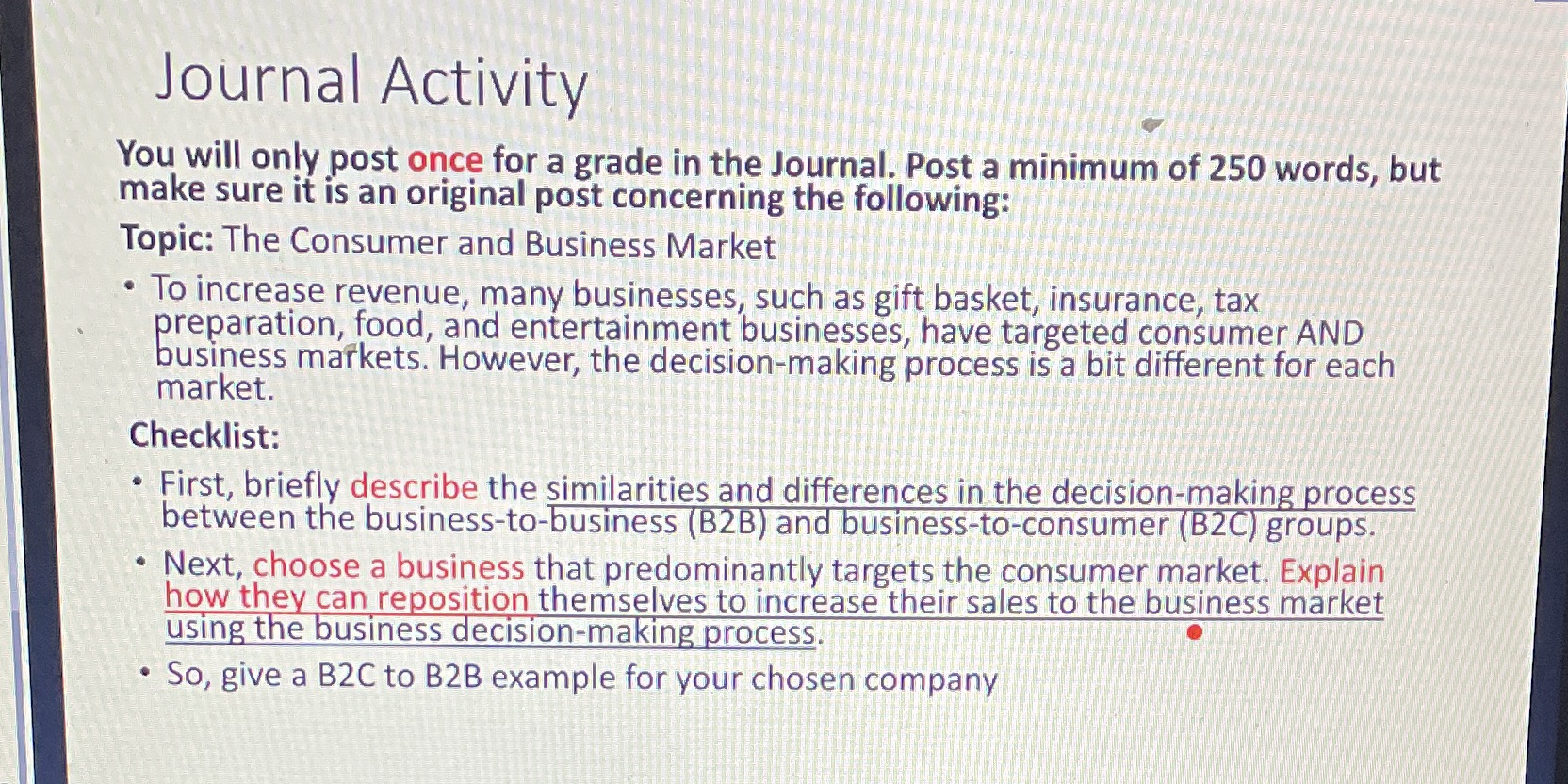 Journal Activity You will only post once for a grade in