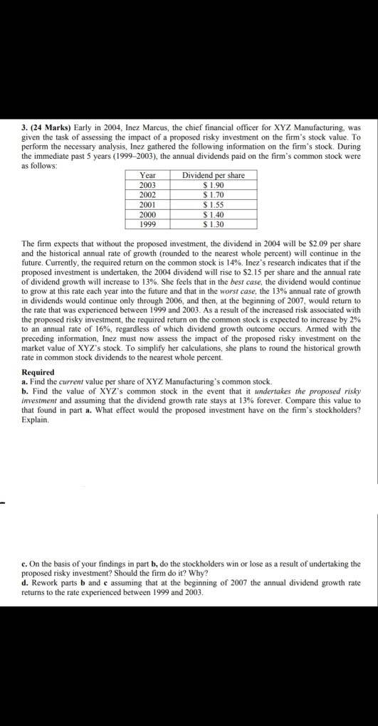 please answer a b c d. thankyou! 3. (24 Marks) Early