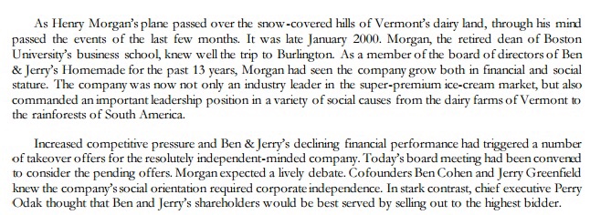  Are there ways that Ben & Jerrys could have simultaneously pursued