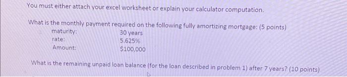  You must either attach your excel worksheet or explain your calculator