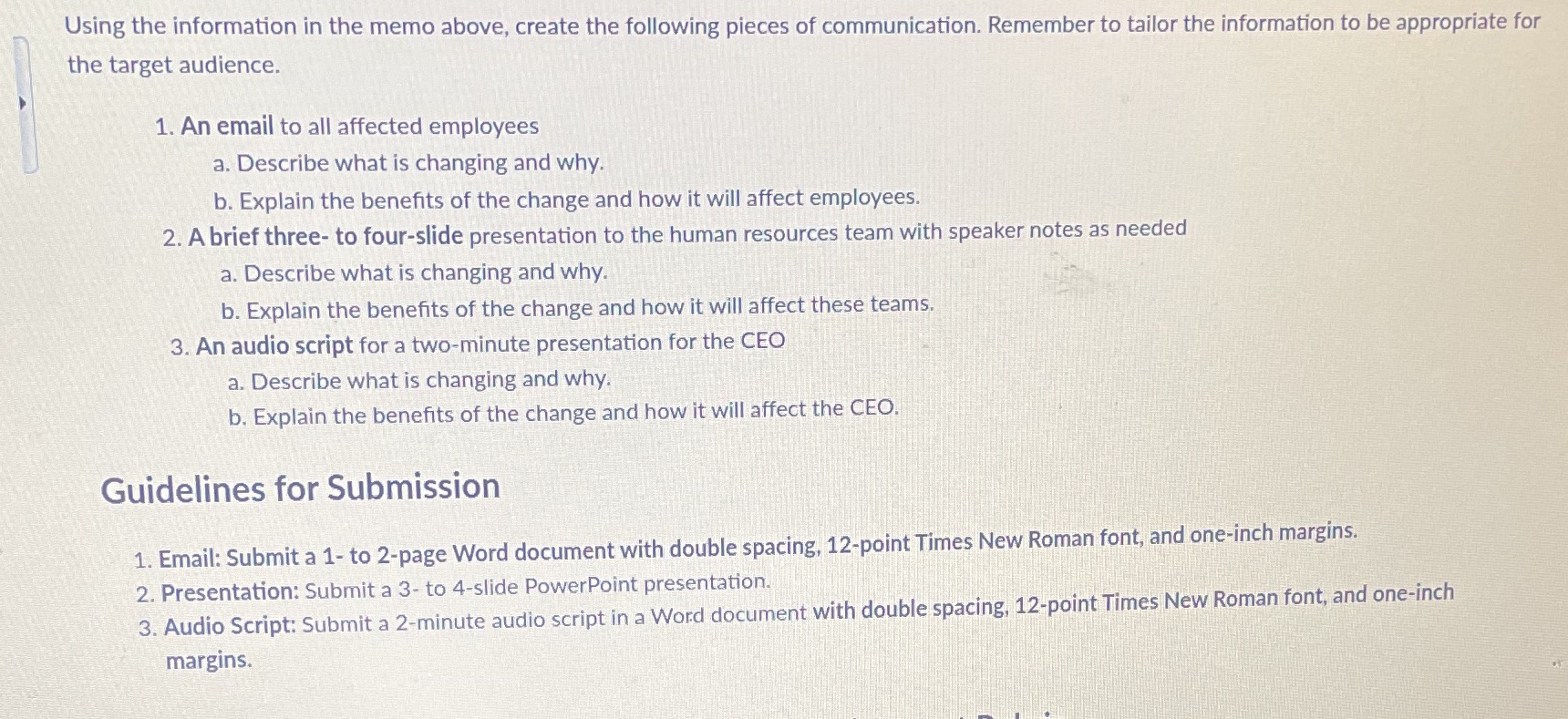 Using the information in the memo above, create the following pieces