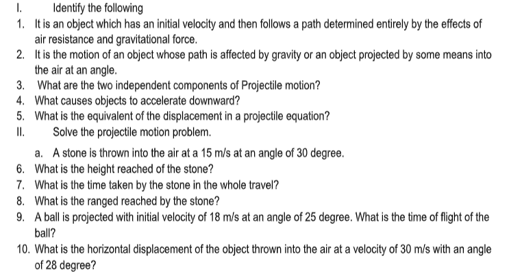 Identify the following 1. It is an object which has an