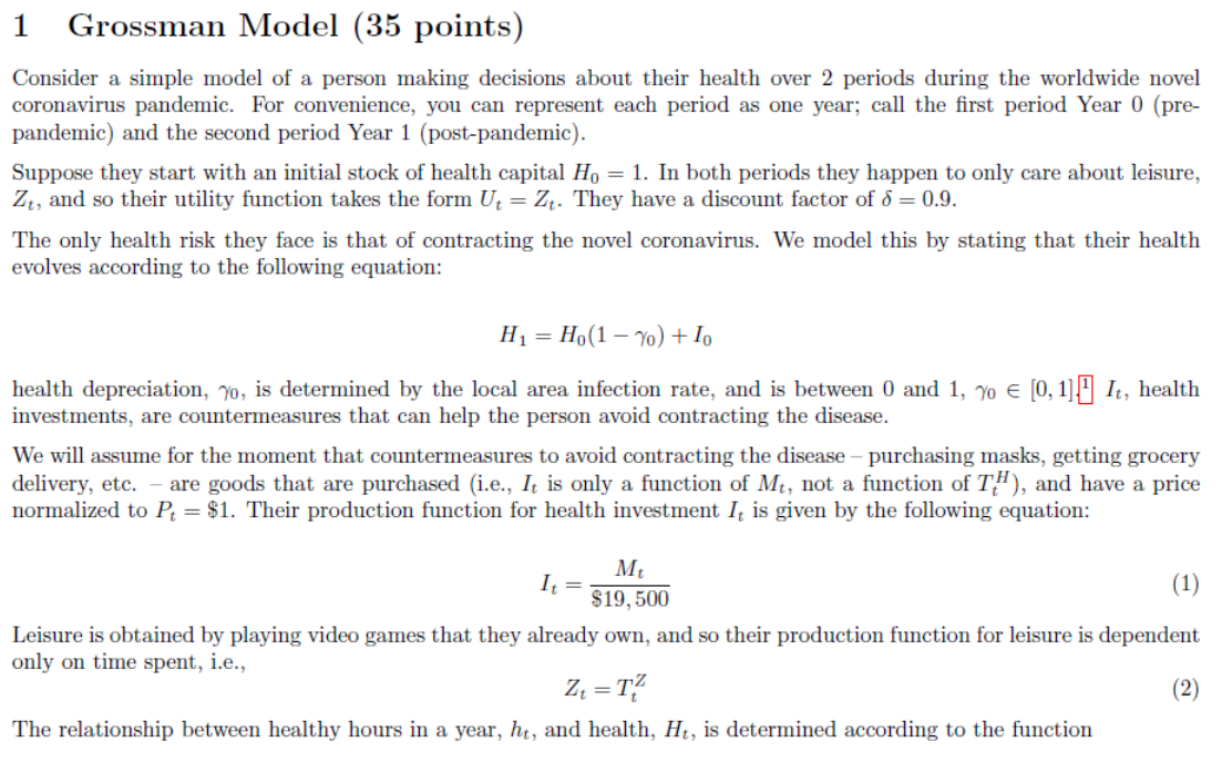 please tell me how to do : 1 Grossman Model (35 points)