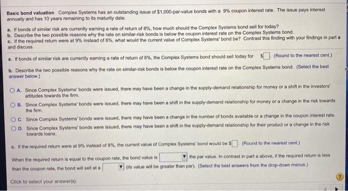  Basic bond valuation Complex Systems has an outstanding issue of $1,000-par-value