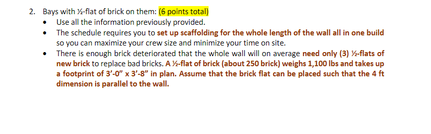 on that level the wall will require (3) tubs of mortar weighing