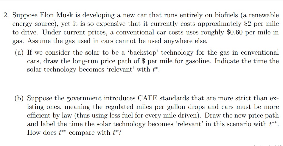 Solve it plzz 2. Suppose Elon Musk is developing a new car