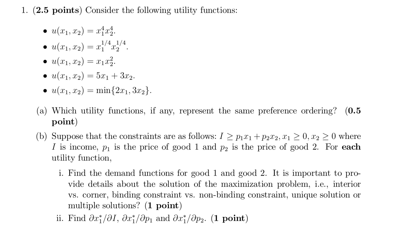 Please help with this question. 1. (2.5 points) Consider the following utility