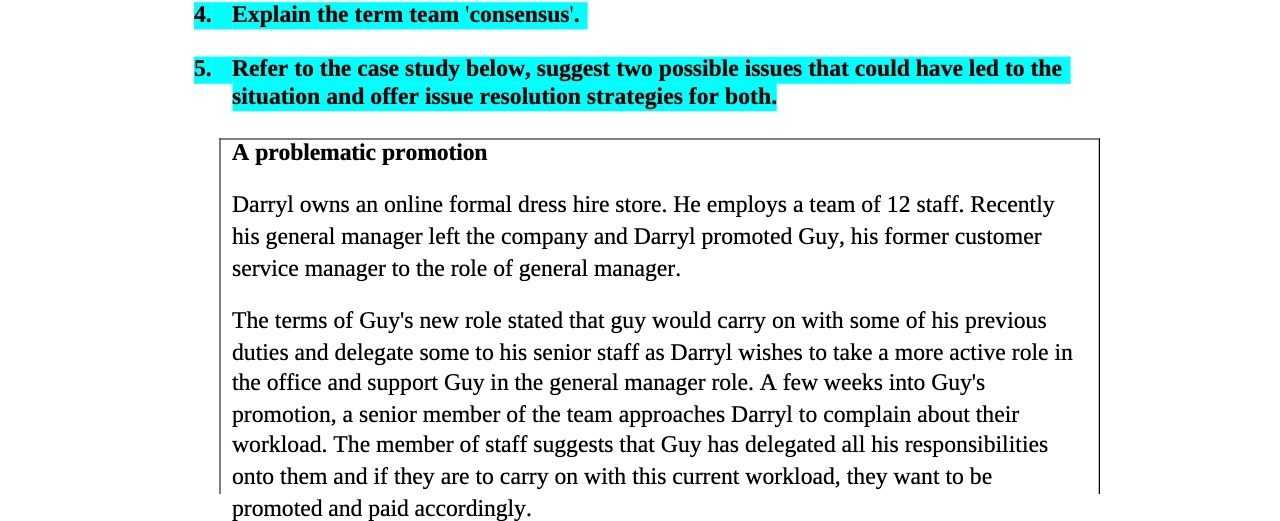  4. Explain the term team 'consensus. 5. Refer to the case