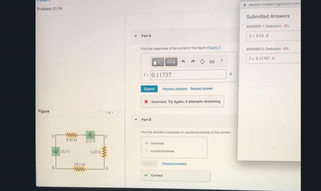  session.masteringphysics.com Problem 21.54 Submitted Answers ANSWER 1: Deduction: -3% Part A
