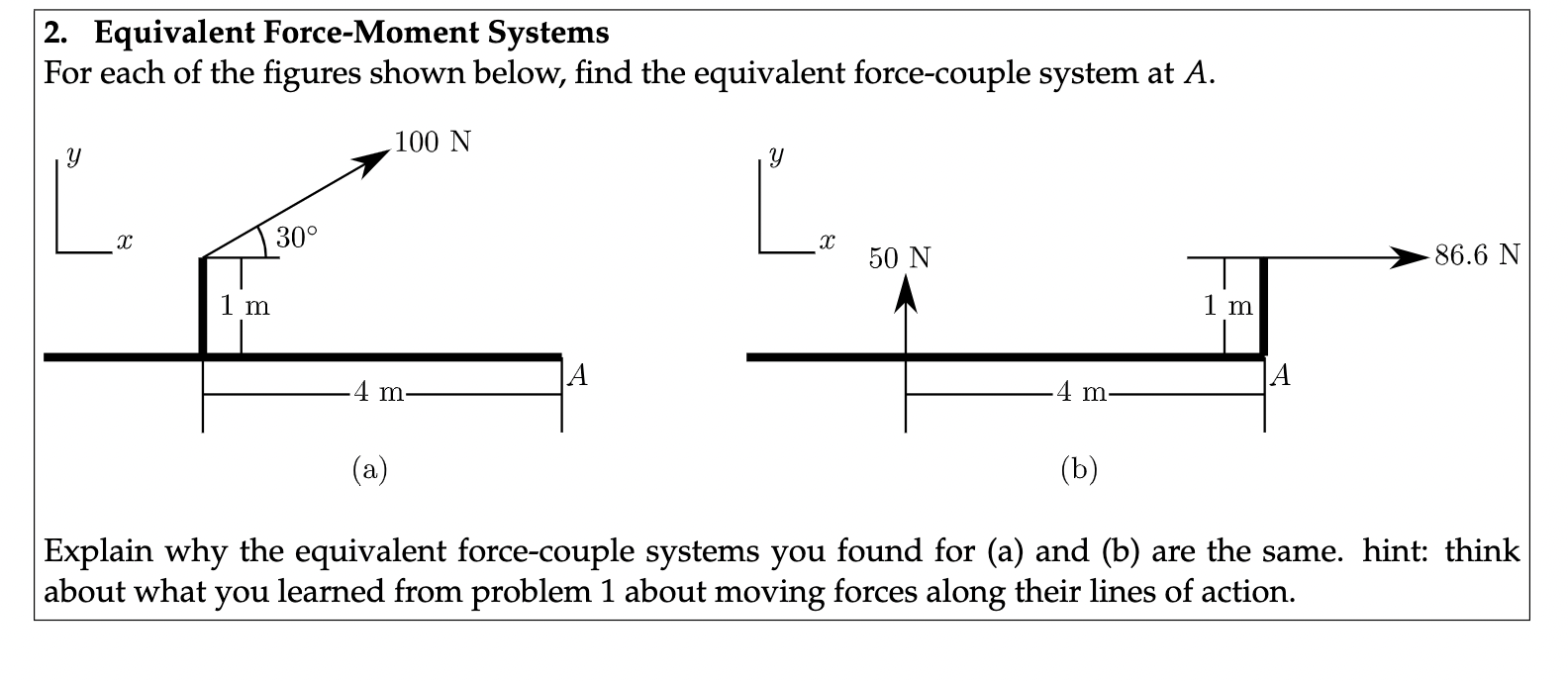 Statics problem. Please see the attached document, thanks. 2. Equivalent Force-Moment Systems