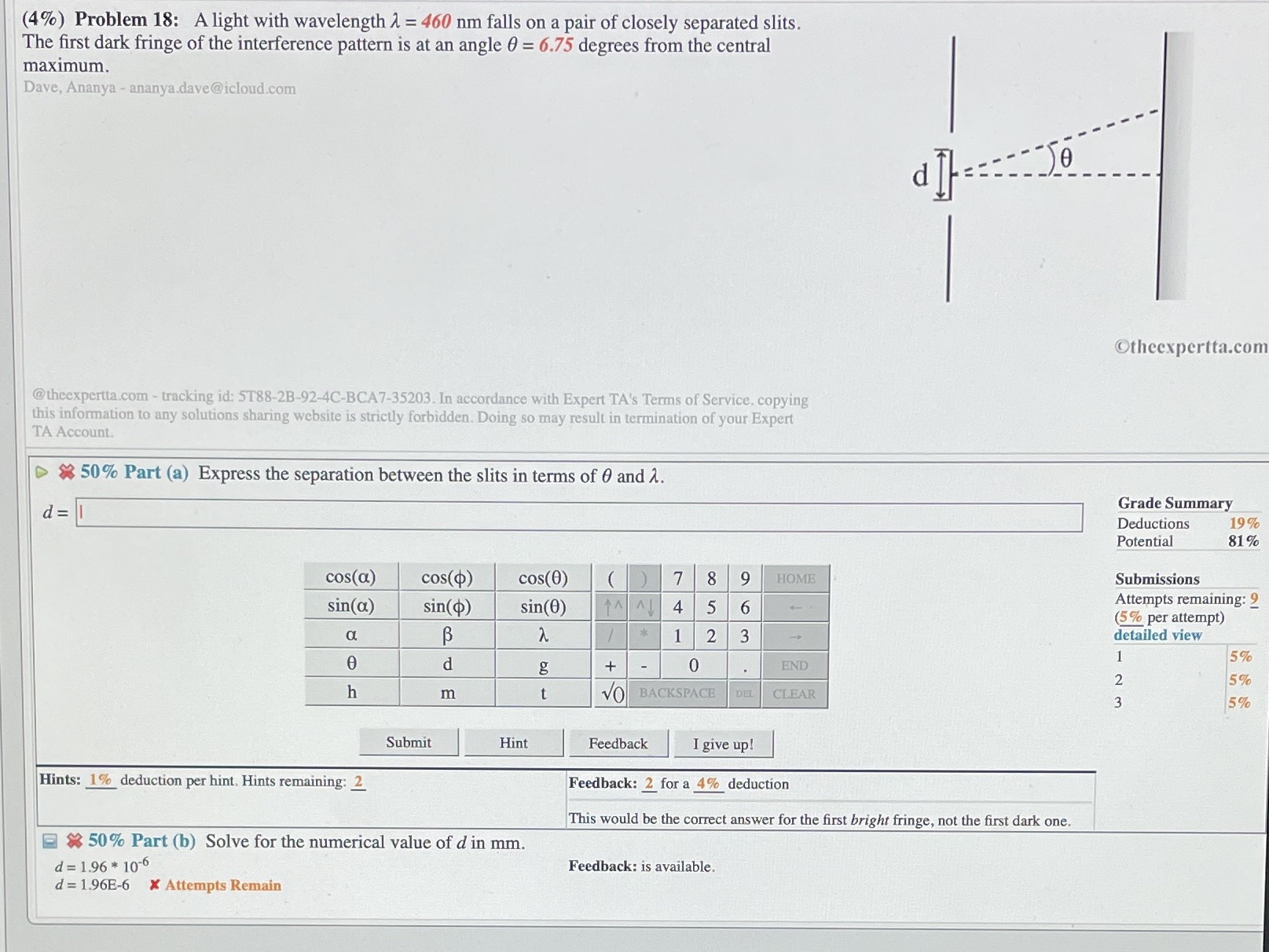  (4%) Problem 18: A light with wavelength 1 = 460 nm