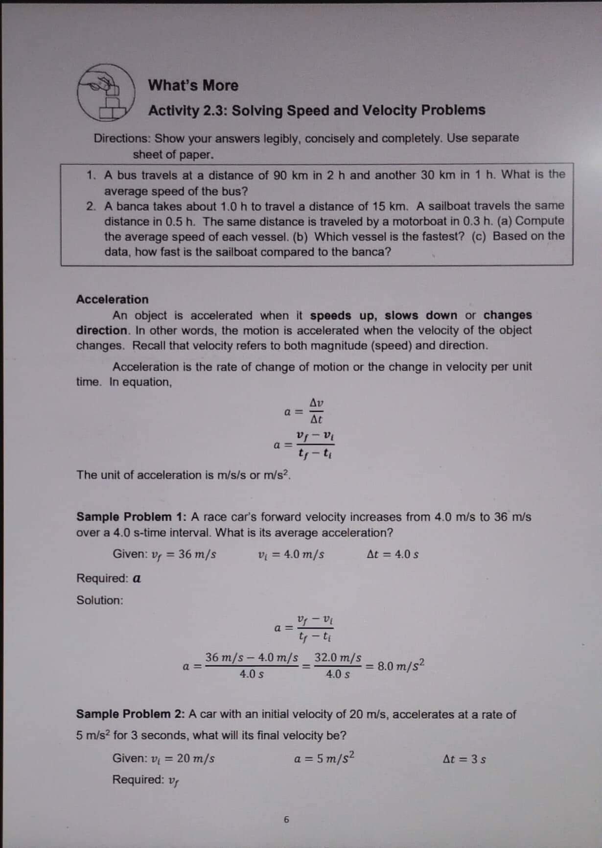 formula to be used in solving for the final velocity. That would