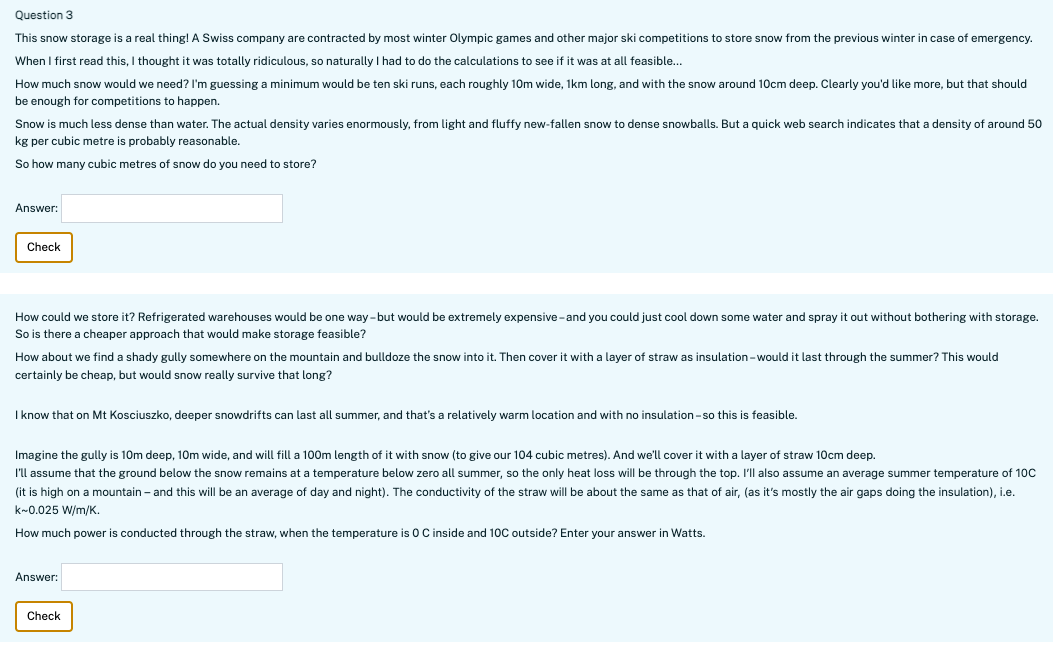  Question 3 This snow storage is a real thing] A Swiss