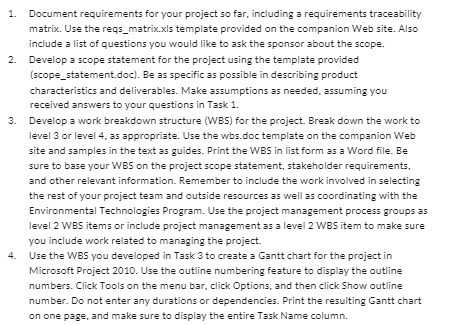  1. Document requirements for your project so far, including a requirements