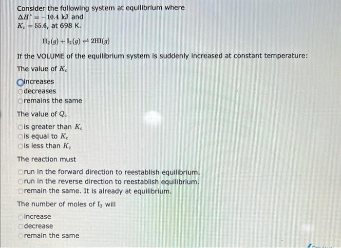 at equilibrium where H=108kJ, and Kc=0.0129, at 600K COCl2(g)CO(g)+Cl2(g) If the VOLUME