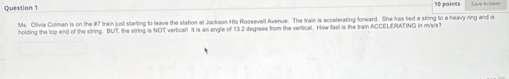 Answer the question below Question 1 10 points Save Answer Ms. Olivia
