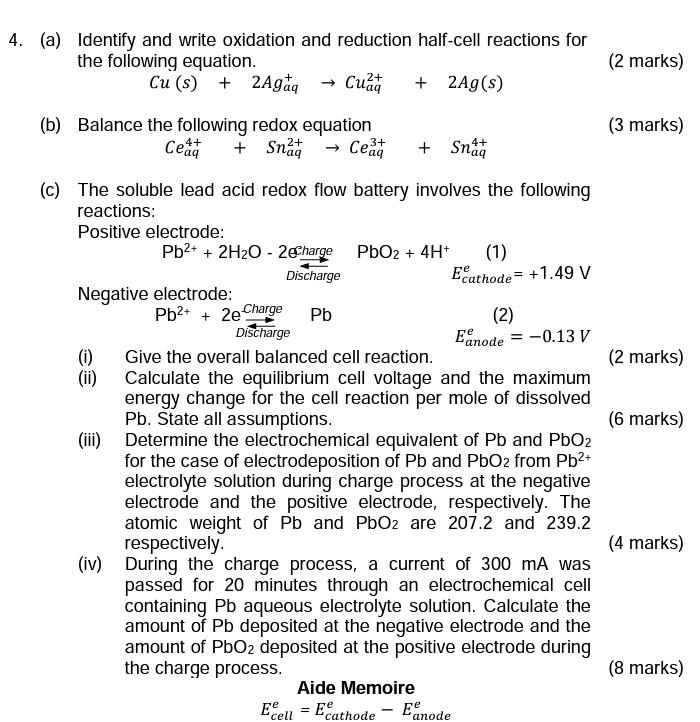  (a) Identify and write oxidation and reduction half-cell reactions for the